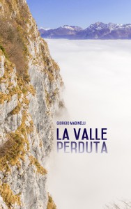 "La Valle perduta" di Giorgio Madinelli